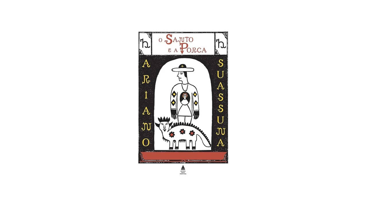 Melhor Livro de Ariano Suassuna: 10 Obras de Ouro